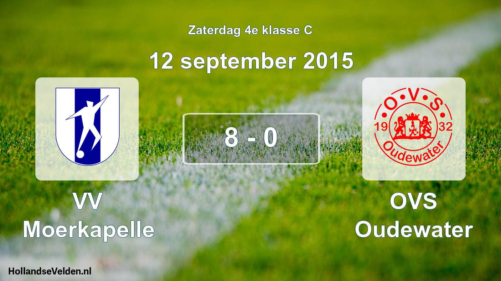 Total number of matches played: VV Moerkapelle - OVS Oudewater 8 - 0 (12 September 2015)