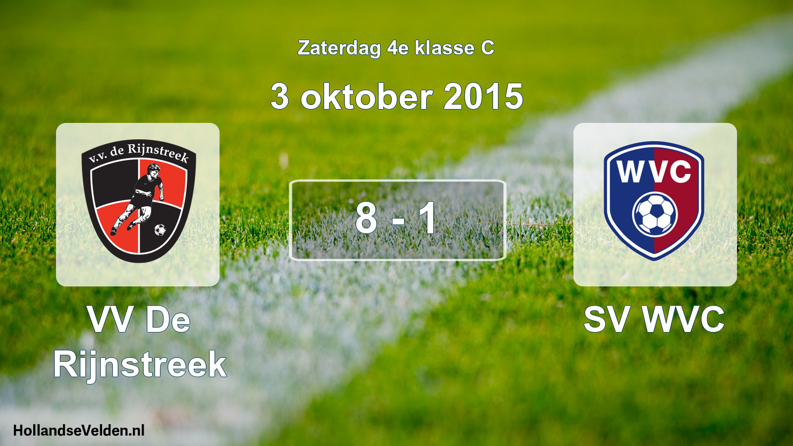 Total number of matches played: VV De Rijnstreek - SV WVC 8 - 1 (3 October 2015)
