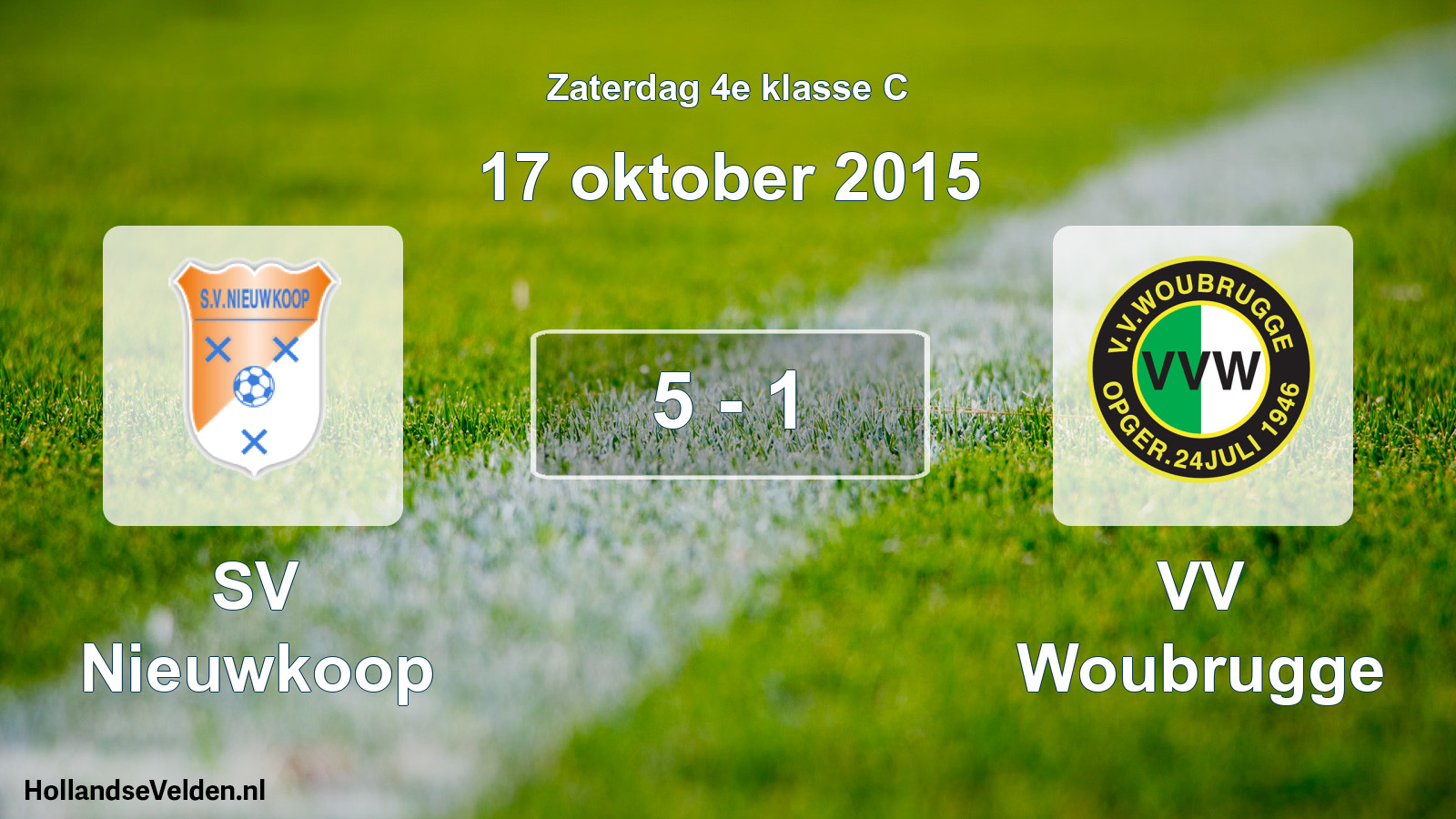 Total number of matches played: SV Nieuwkoop - VV Woubrugge 5 - 1 (17 October 2015)