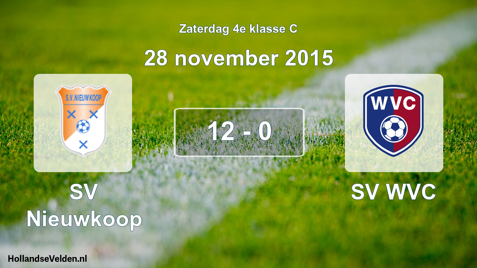 Total number of matches played: SV Nieuwkoop - SV WVC 12 - 0 (28 November 2015)