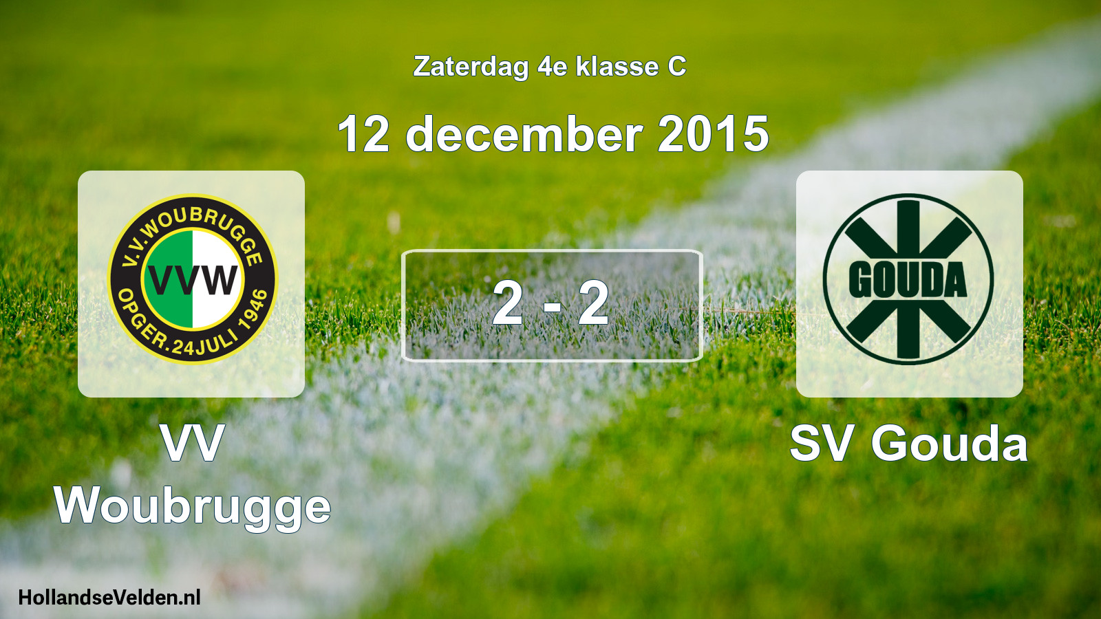 Total number of matches played: VV Woubrugge - SV Gouda 2 - 2 (12 December 2015)