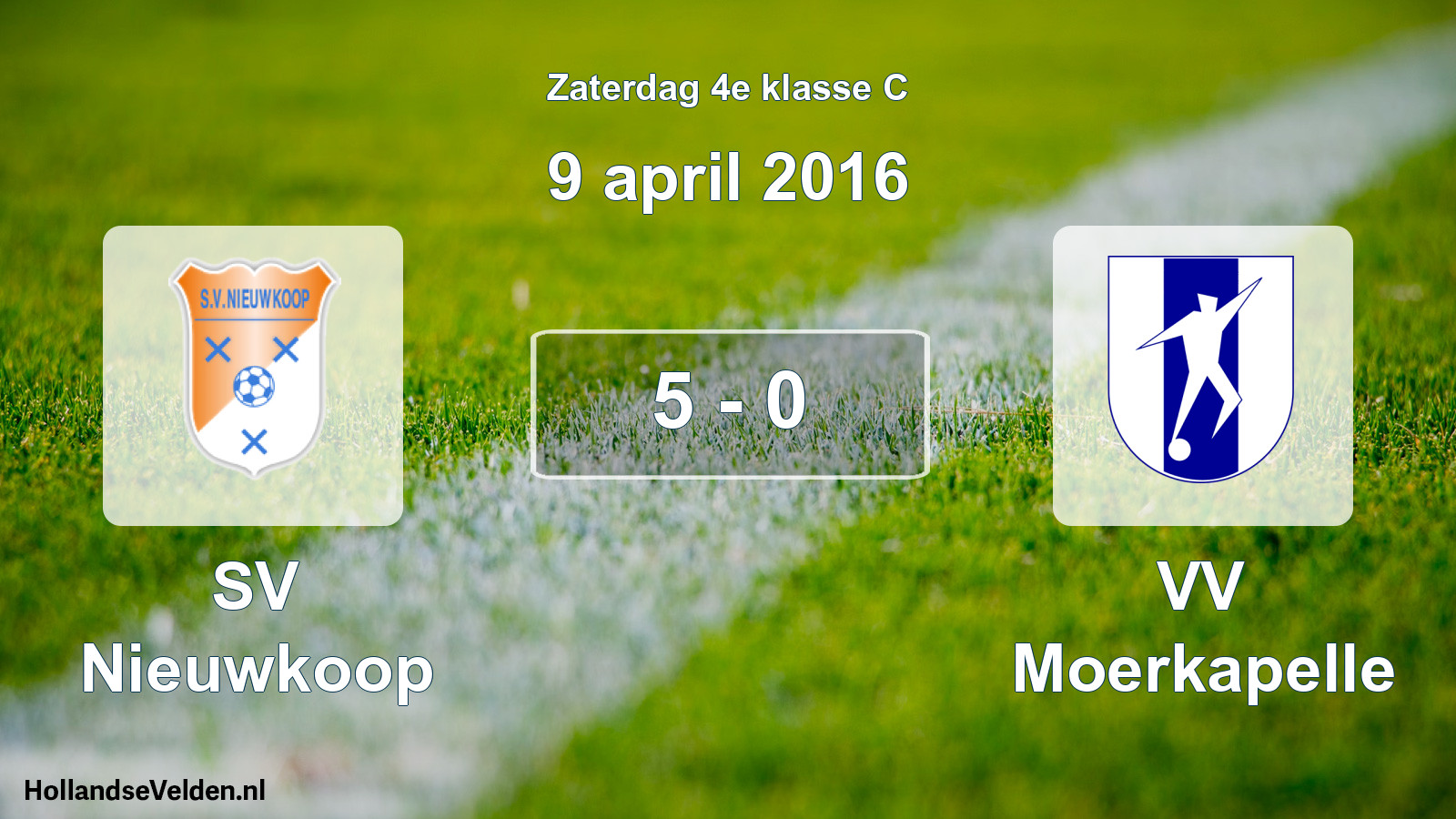 Total number of matches played: SV Nieuwkoop - VV Moerkapelle 5 - 0 (9 April 2016)