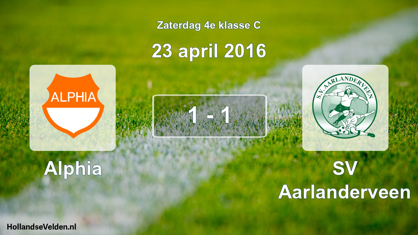 Total number of matches played: Alphia - SV Aarlanderveen 1 - 1 (23 April 2016)