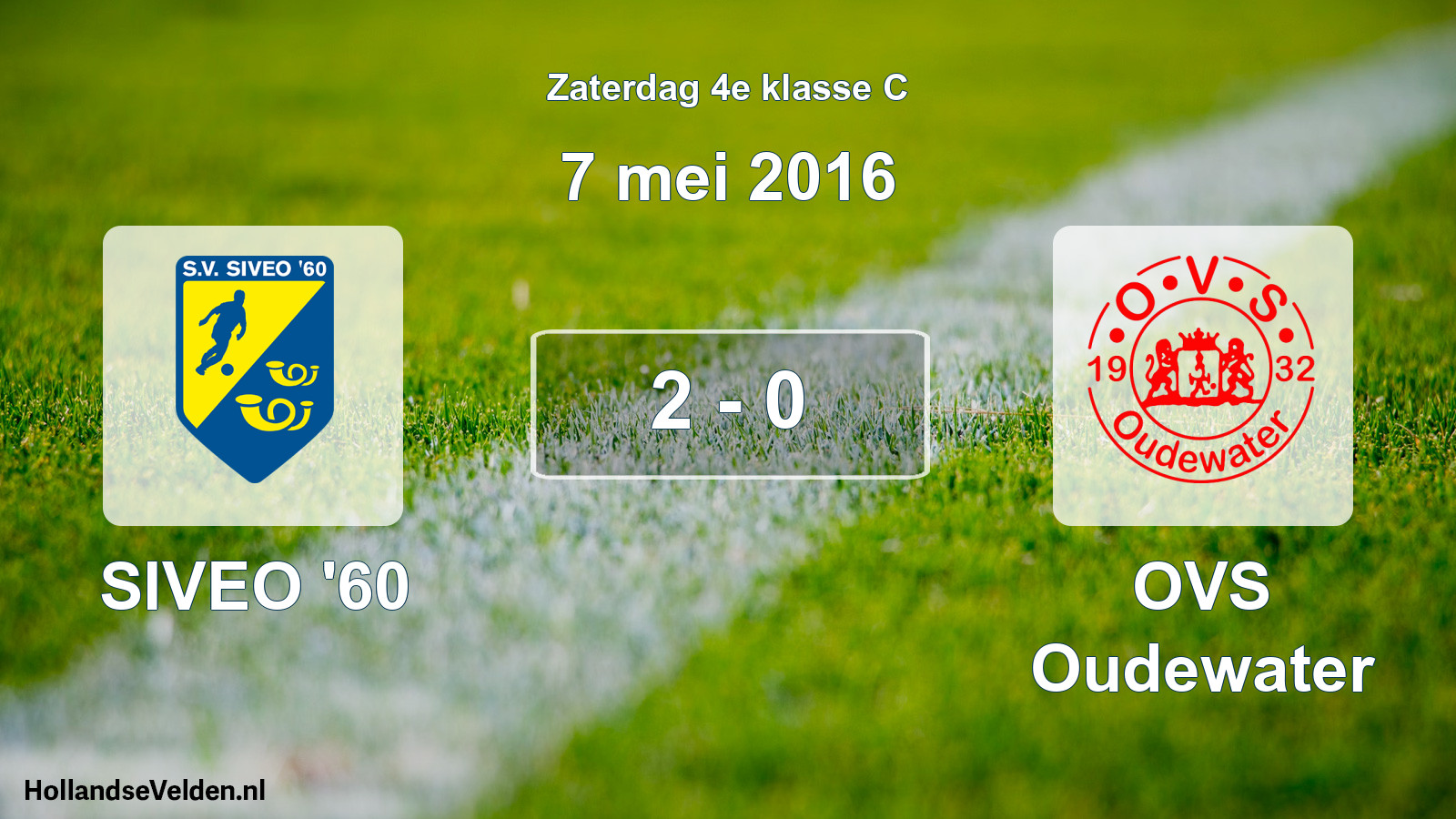 Total number of matches played: SIVEO '60 - OVS Oudewater 2 - 0 (7 May 2016)