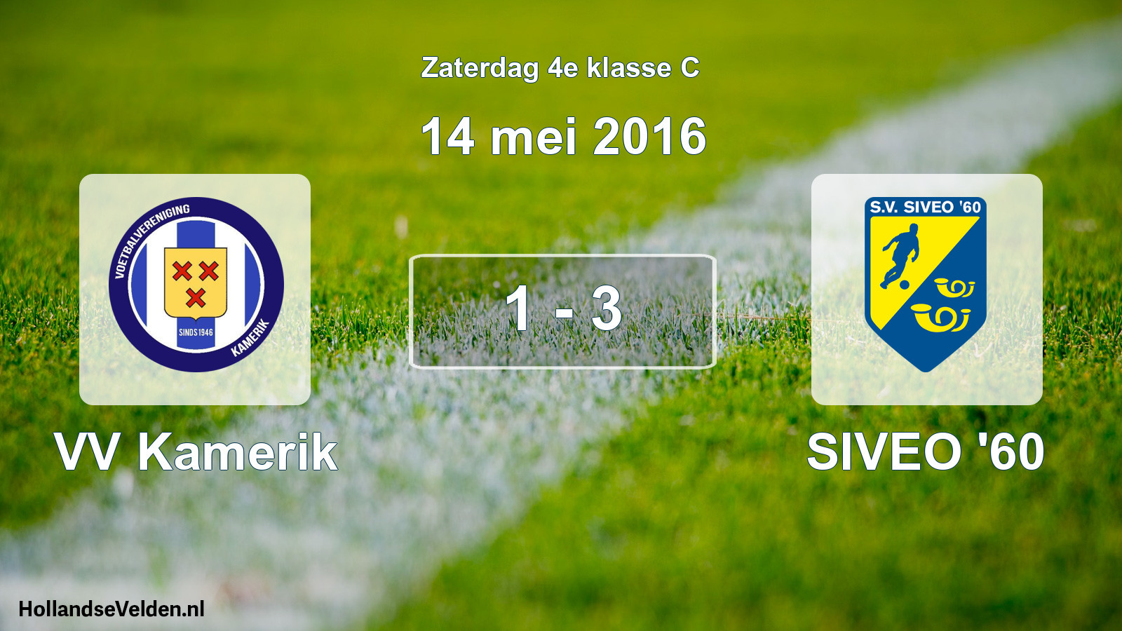 Total number of matches played: VV Kamerik - SIVEO '60 1 - 3 (14 May 2016)
