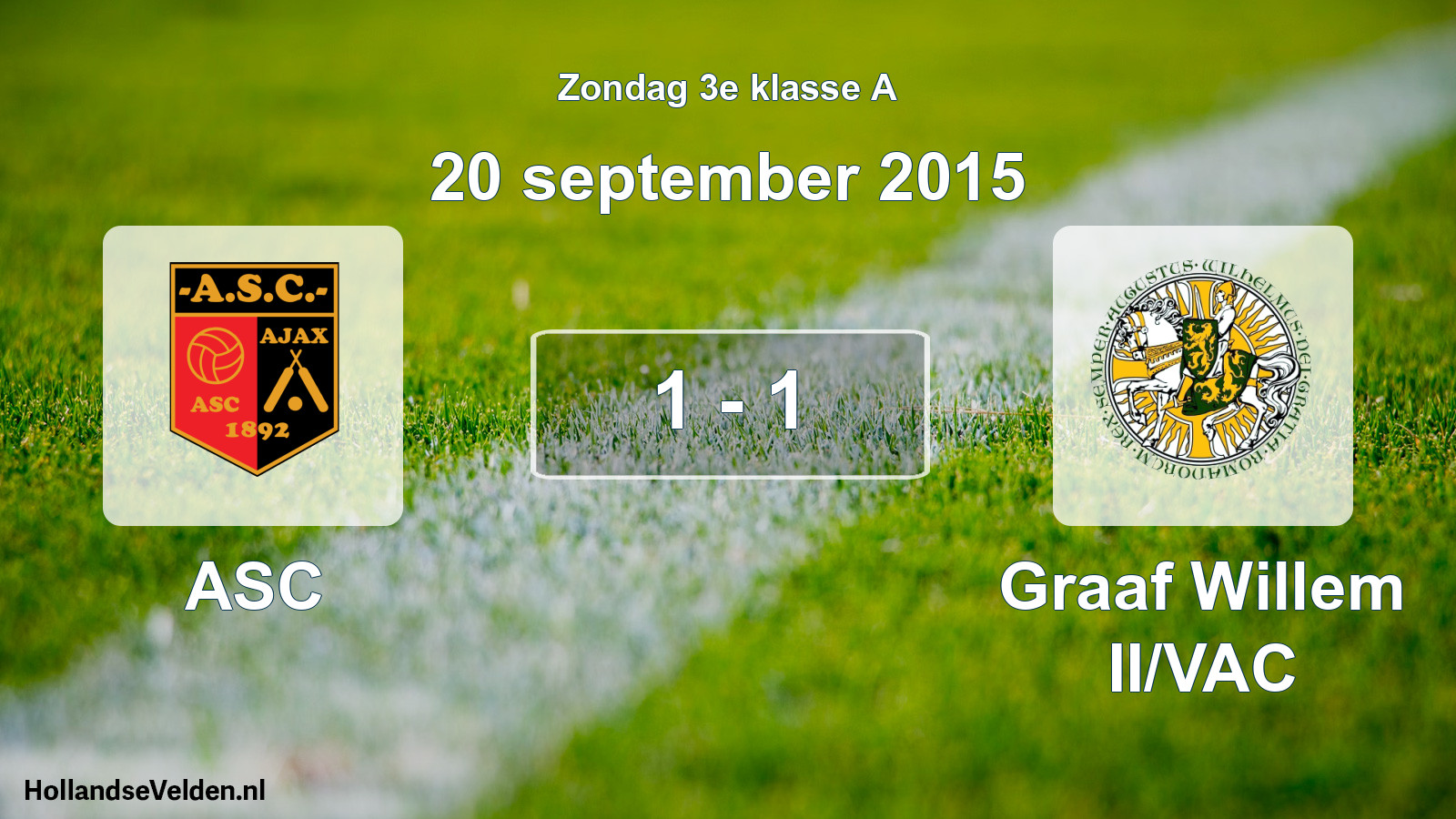 Total number of matches played: ASC - Graaf Willem II/VAC 1 - 1 (20 September 2015)