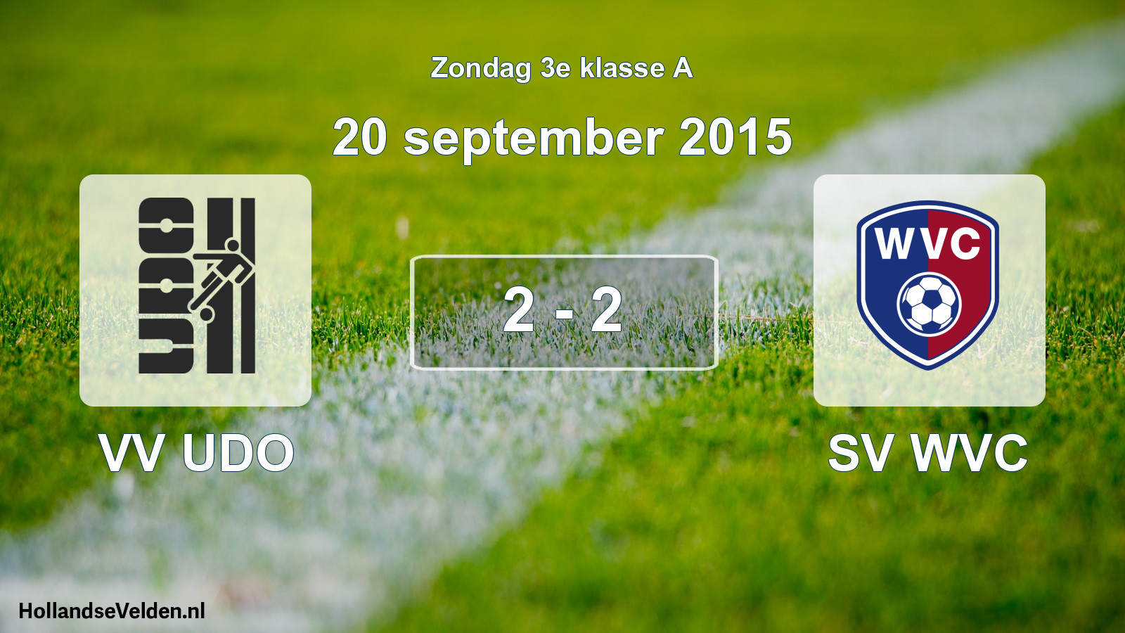 Total number of matches played: VV UDO - SV WVC 2 - 2 (20 September 2015)