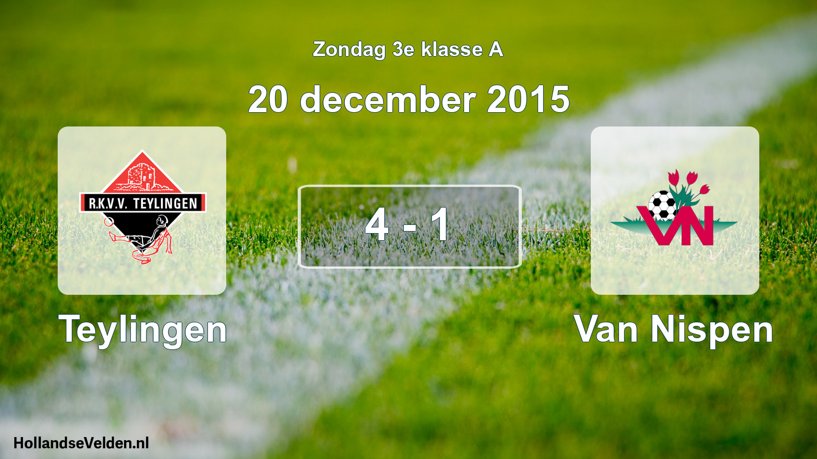 Total number of matches played: Teylingen - Van Nispen 4 - 1 (20 December 2015)