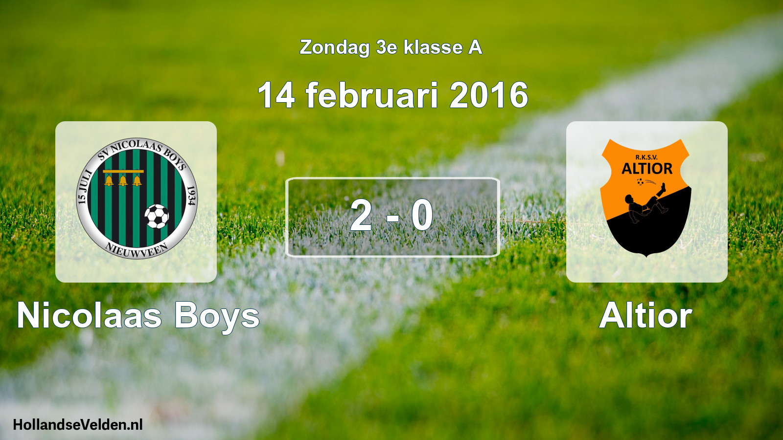Total number of matches played: Nicolaas Boys - Altior 2 - 0 (14 February 2016)