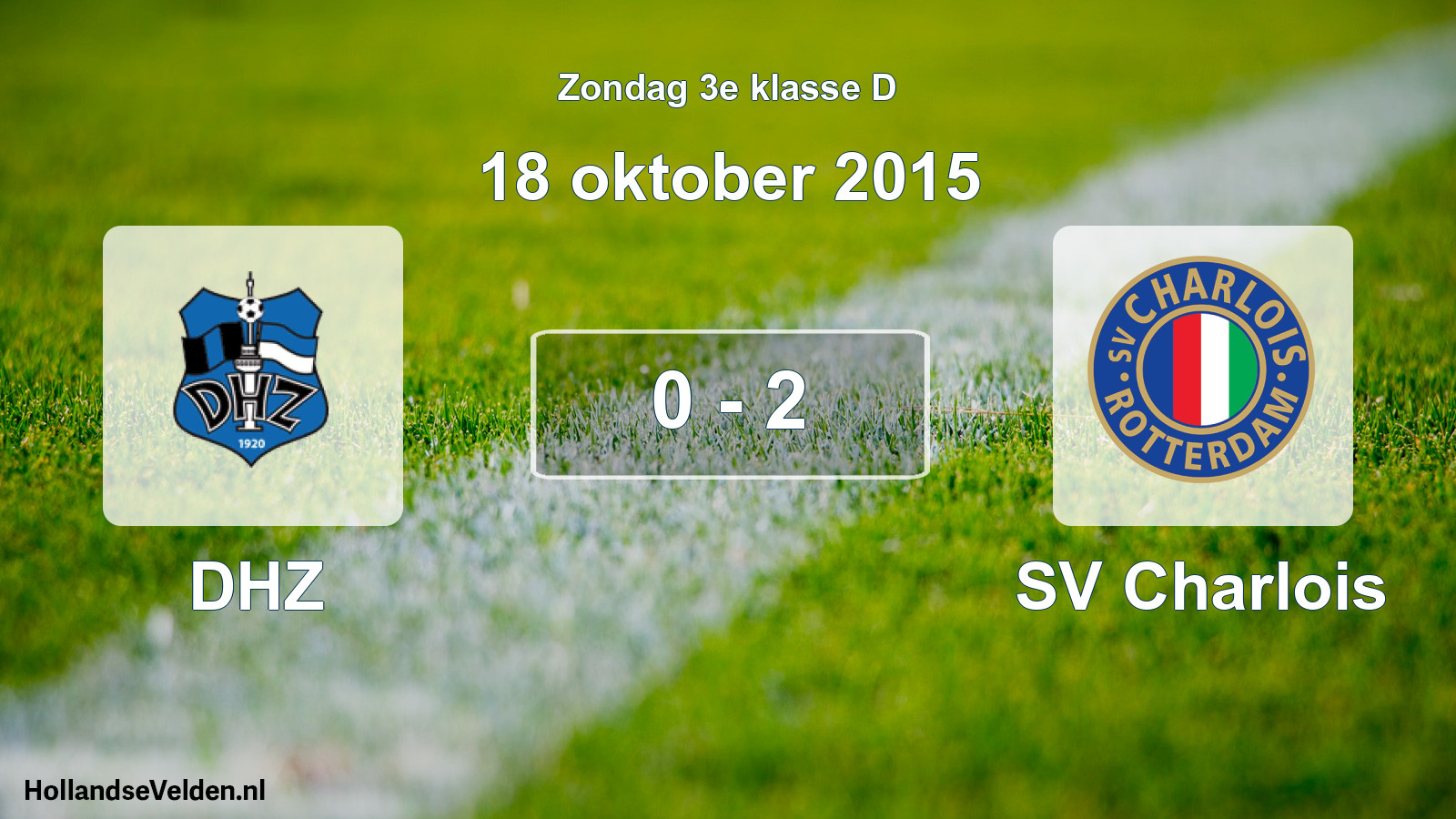 Total number of matches played: DHZ - SV Charlois 0 - 2 (18 October 2015)