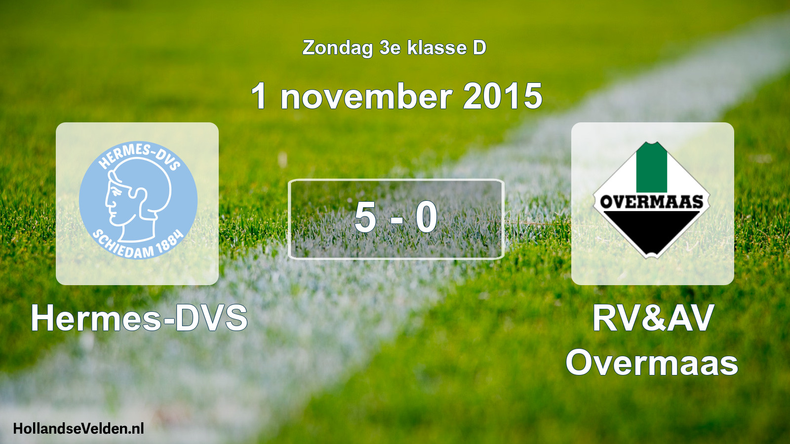 Total number of matches played: Hermes-DVS - RV&AV Overmaas 5 - 0 (1 November 2015)