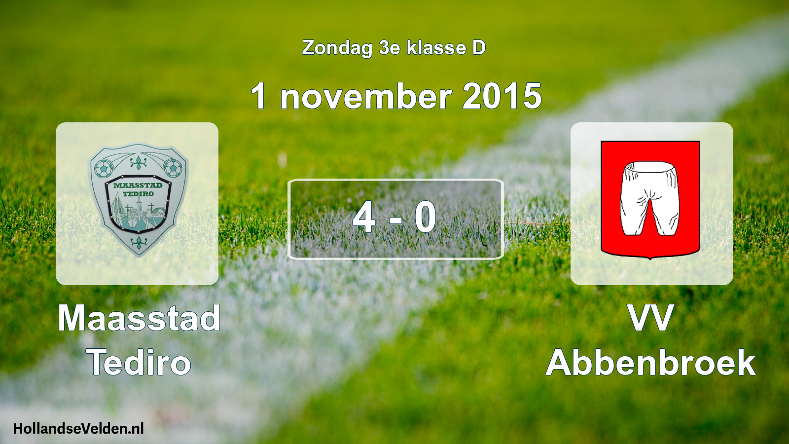 Total number of matches played: Maasstad Tediro - VV Abbenbroek 4 - 0 (1 November 2015)