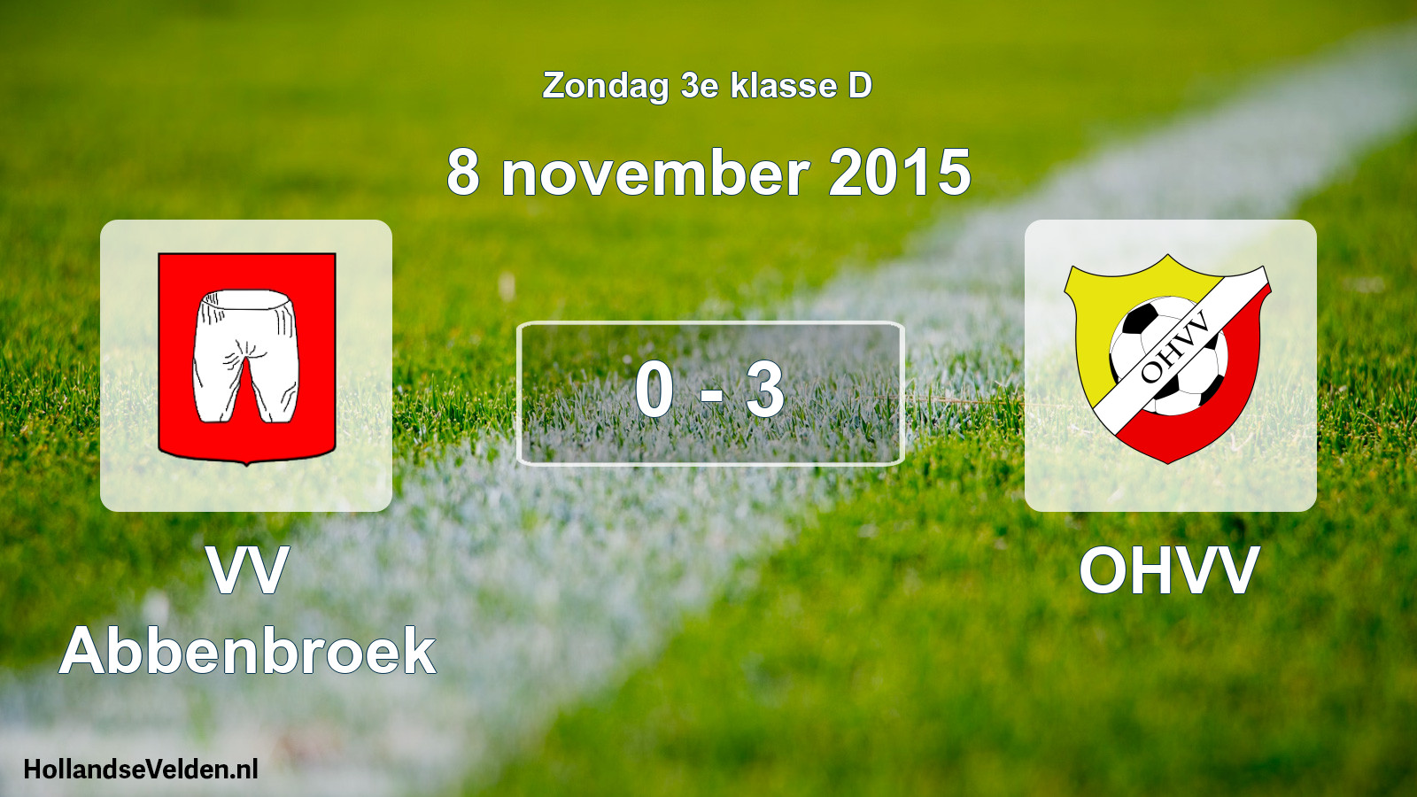 Total number of matches played: VV Abbenbroek - OHVV 0 - 3 (8 November 2015)