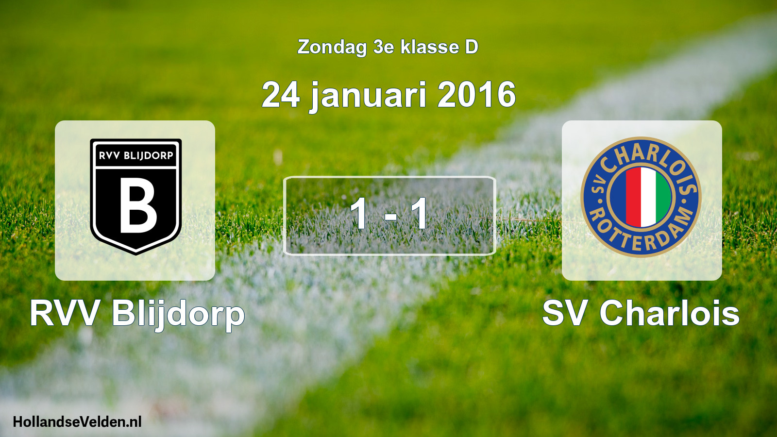 Total number of matches played: RVV Blijdorp - SV Charlois 1 - 1 (24 January 2016)
