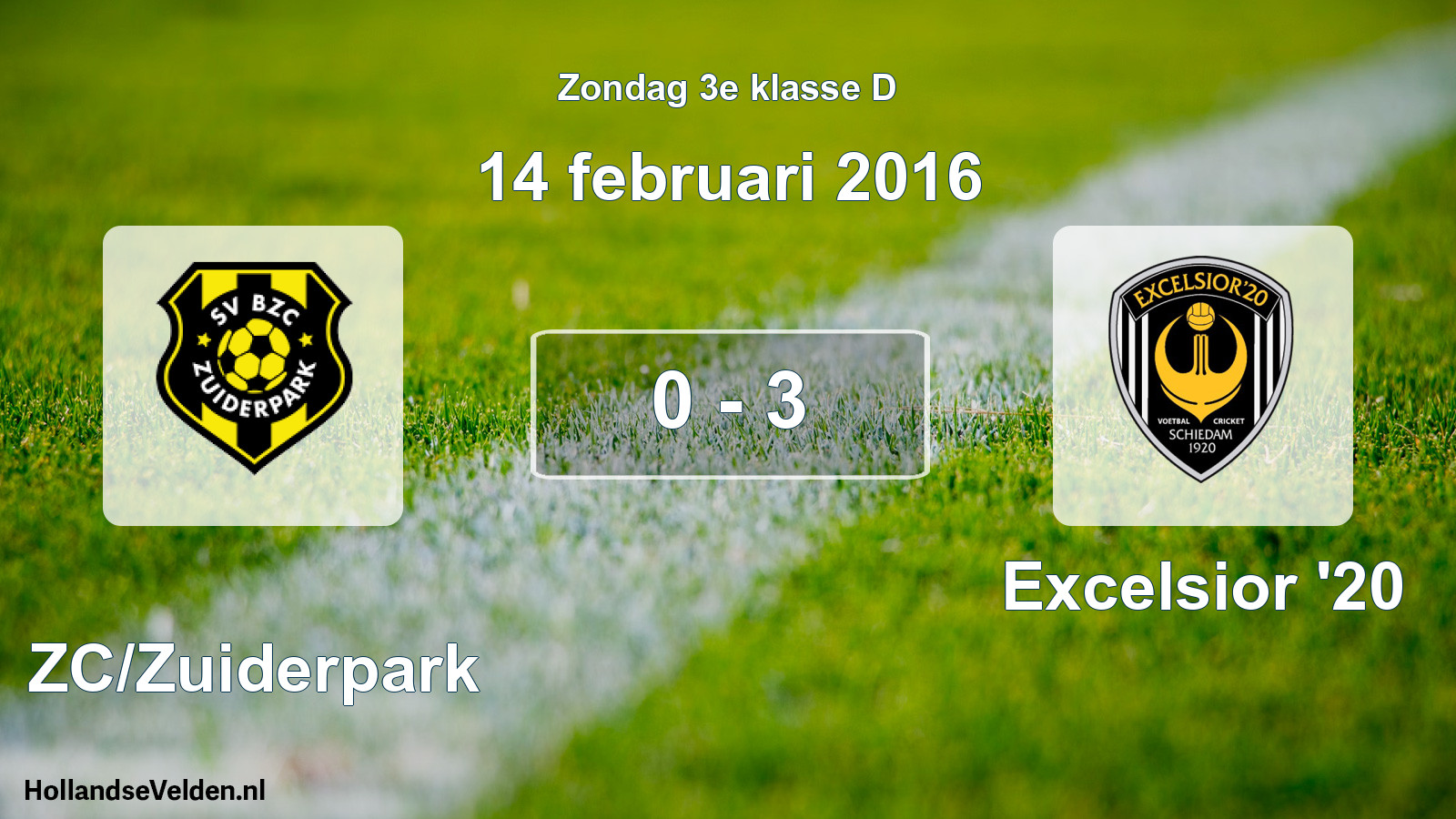 Total number of matches played: BZC/Zuiderpark - Excelsior '20 0 - 3 (14 February 2016)
