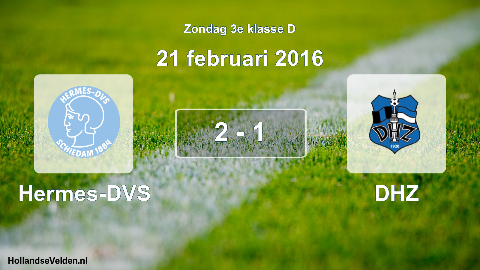 Total number of matches played: Hermes-DVS - DHZ 2 - 1 (21 February 2016)