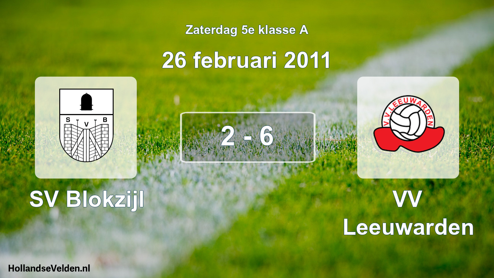 Total number of matches played: SV Blokzijl - VV Leeuwarden 2 - 6 (26 February 2011)