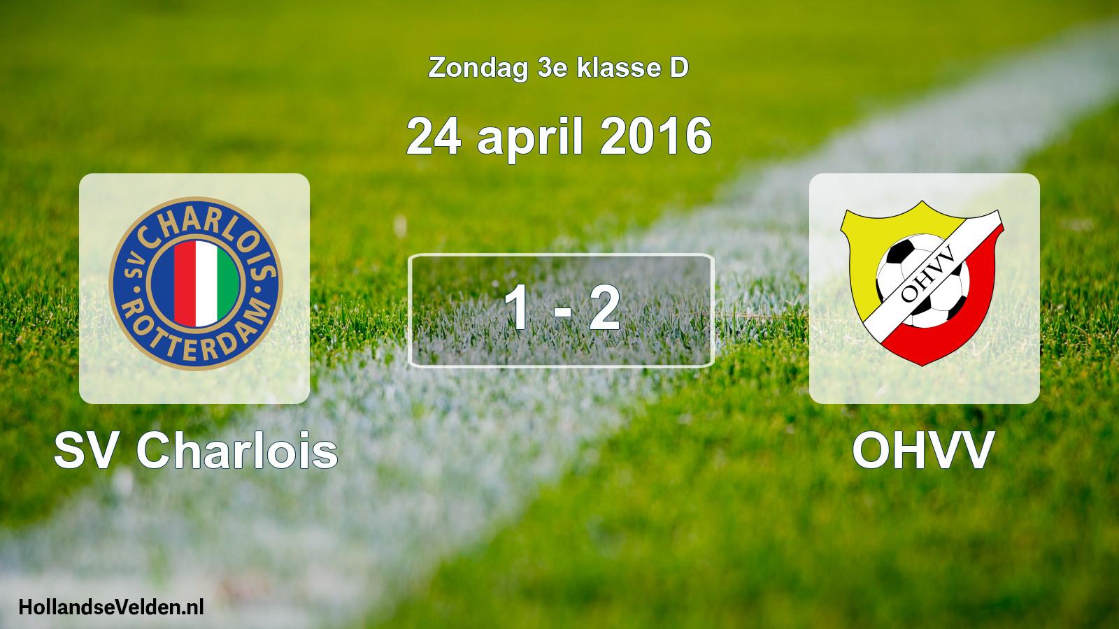 Total number of matches played: SV Charlois - OHVV 1 - 2 (24 April 2016)