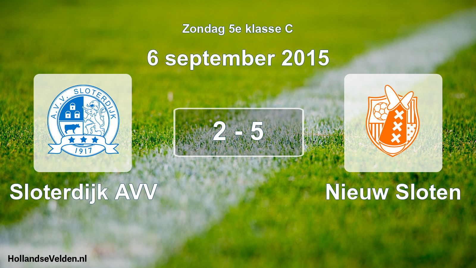 Total number of matches played: Sloterdijk AVV - Nieuw Sloten 2 - 5 (6 September 2015)