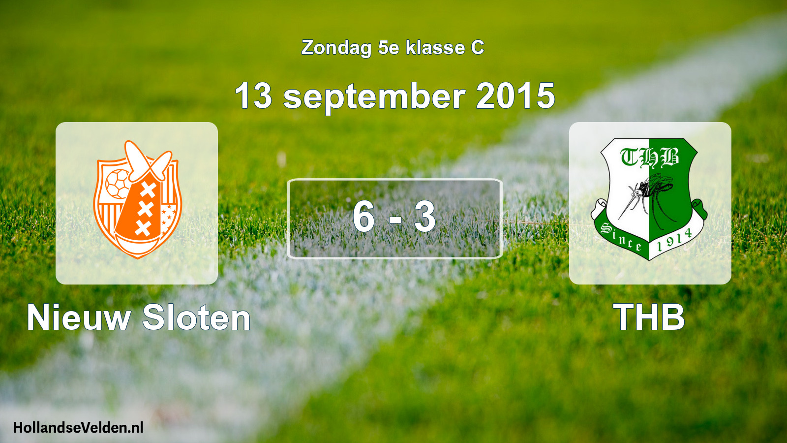Total number of matches played: Nieuw Sloten - THB 6 - 3 (13 September 2015)