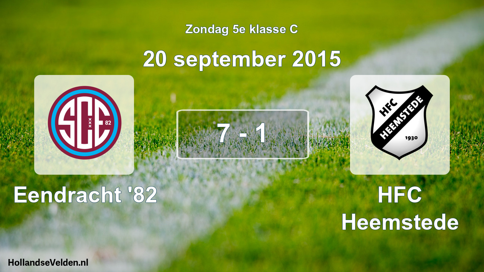 Total number of matches played: Eendracht '82 - HFC Heemstede 7 - 1 (20 September 2015)