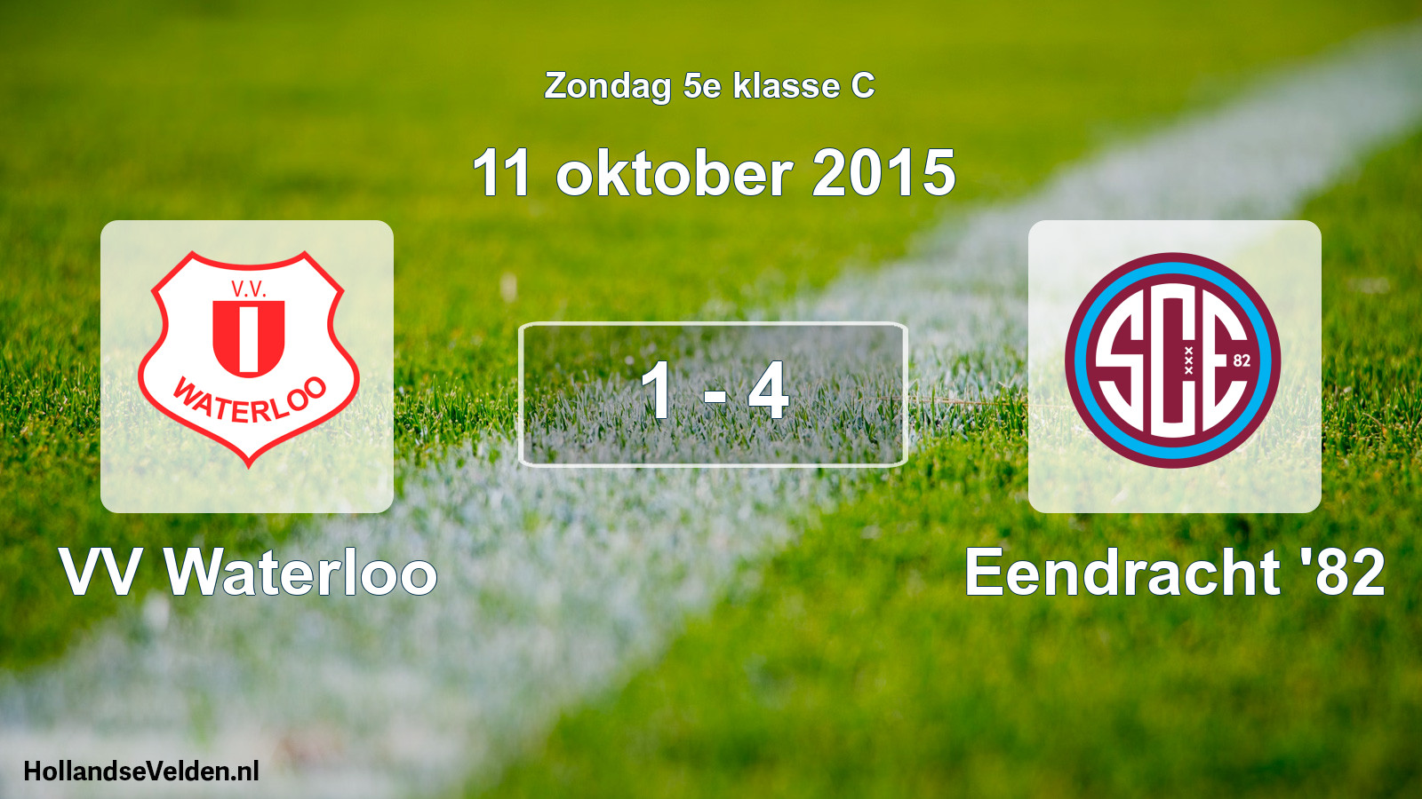 Total number of matches played: VV Waterloo - Eendracht '82 1 - 4 (11 October 2015)