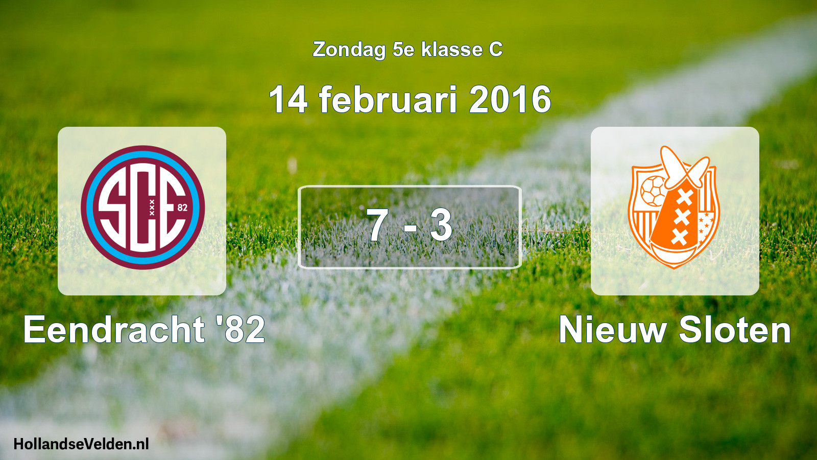 Total number of matches played: Eendracht '82 - Nieuw Sloten 7 - 3 (14 February 2016)