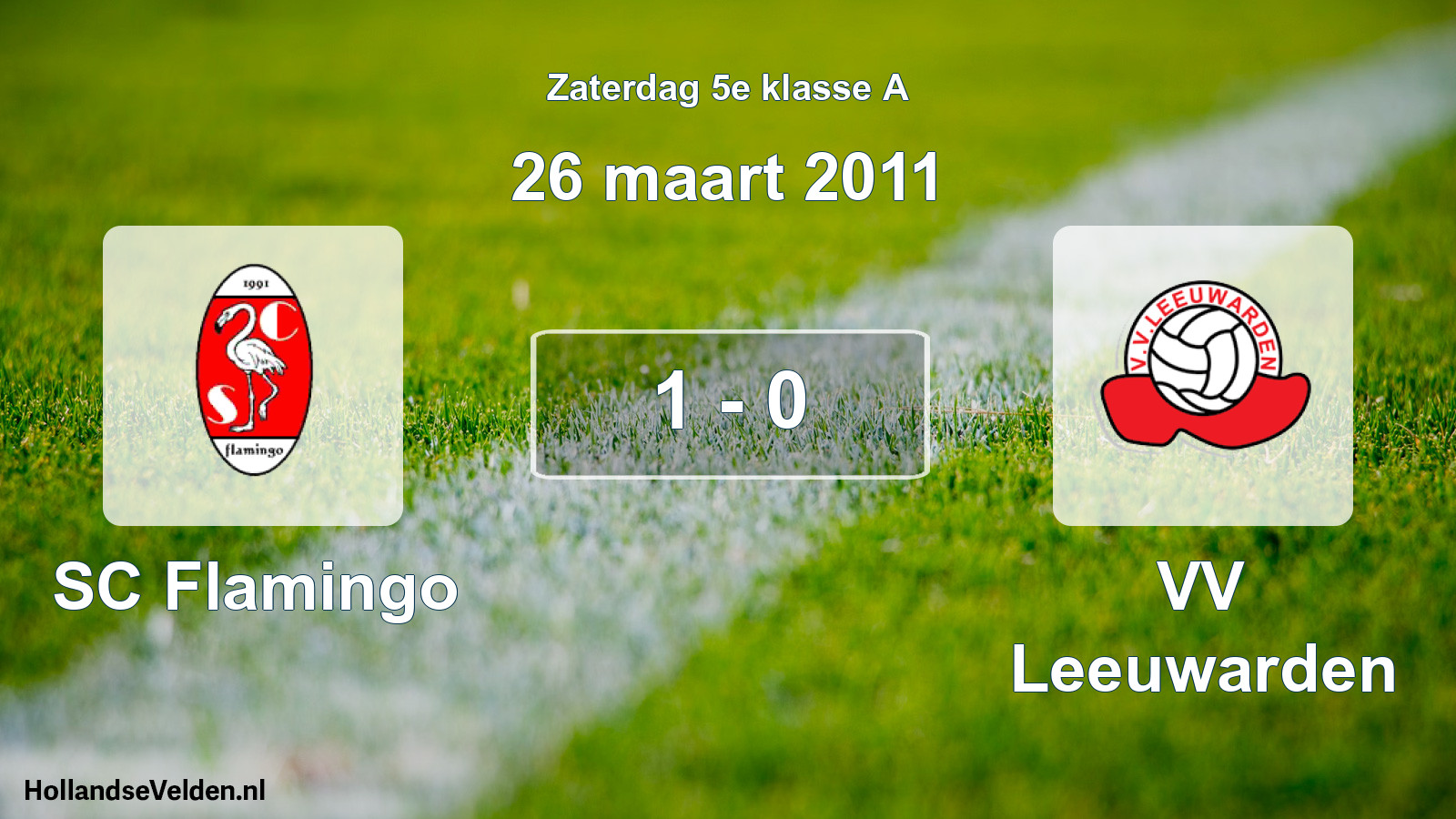 Total number of matches played: SC Flamingo - VV Leeuwarden 1 - 0 (26 March 2011)