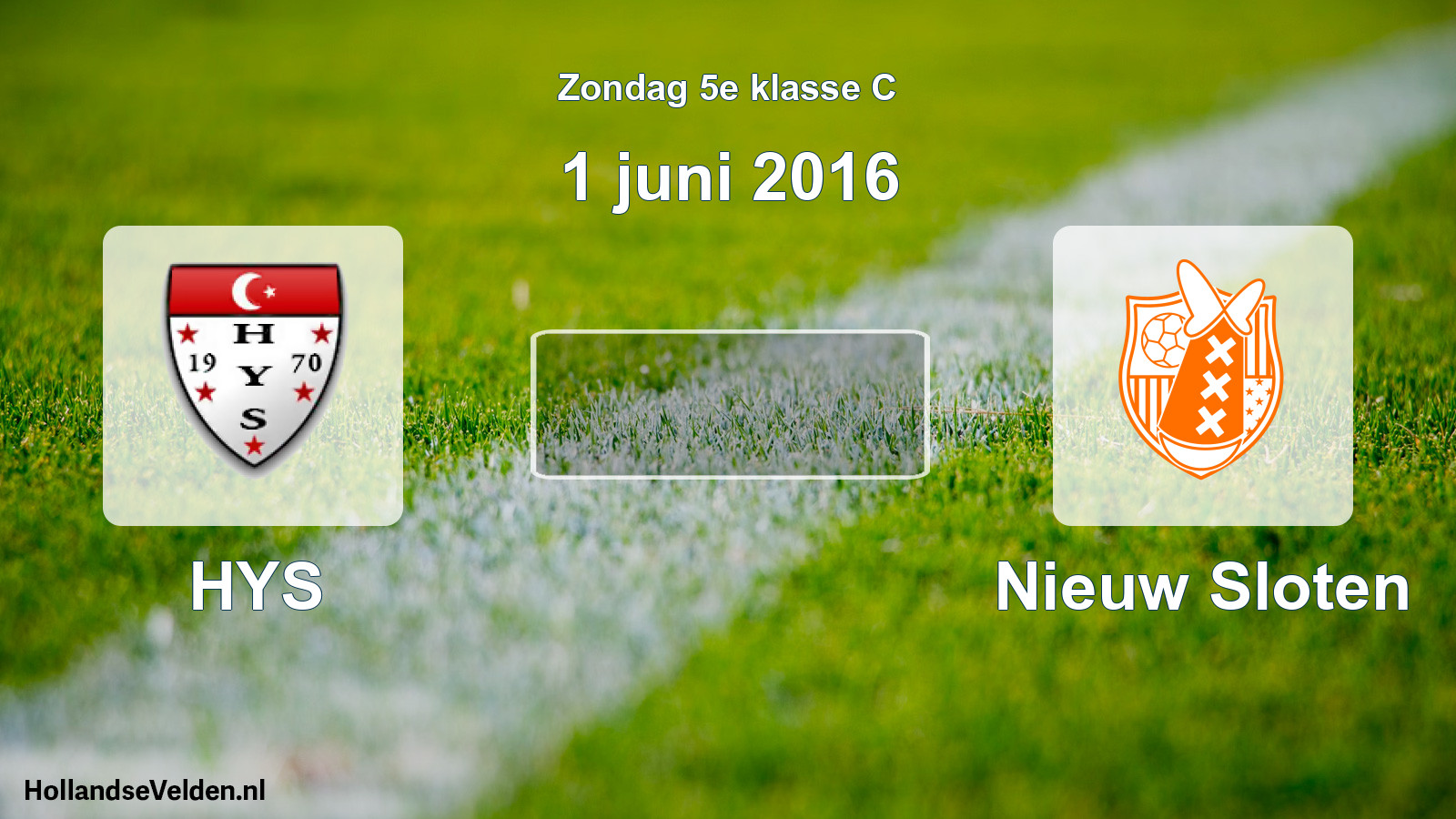 Scheduled Match: HYS - Nieuw Sloten (1 June 2016)