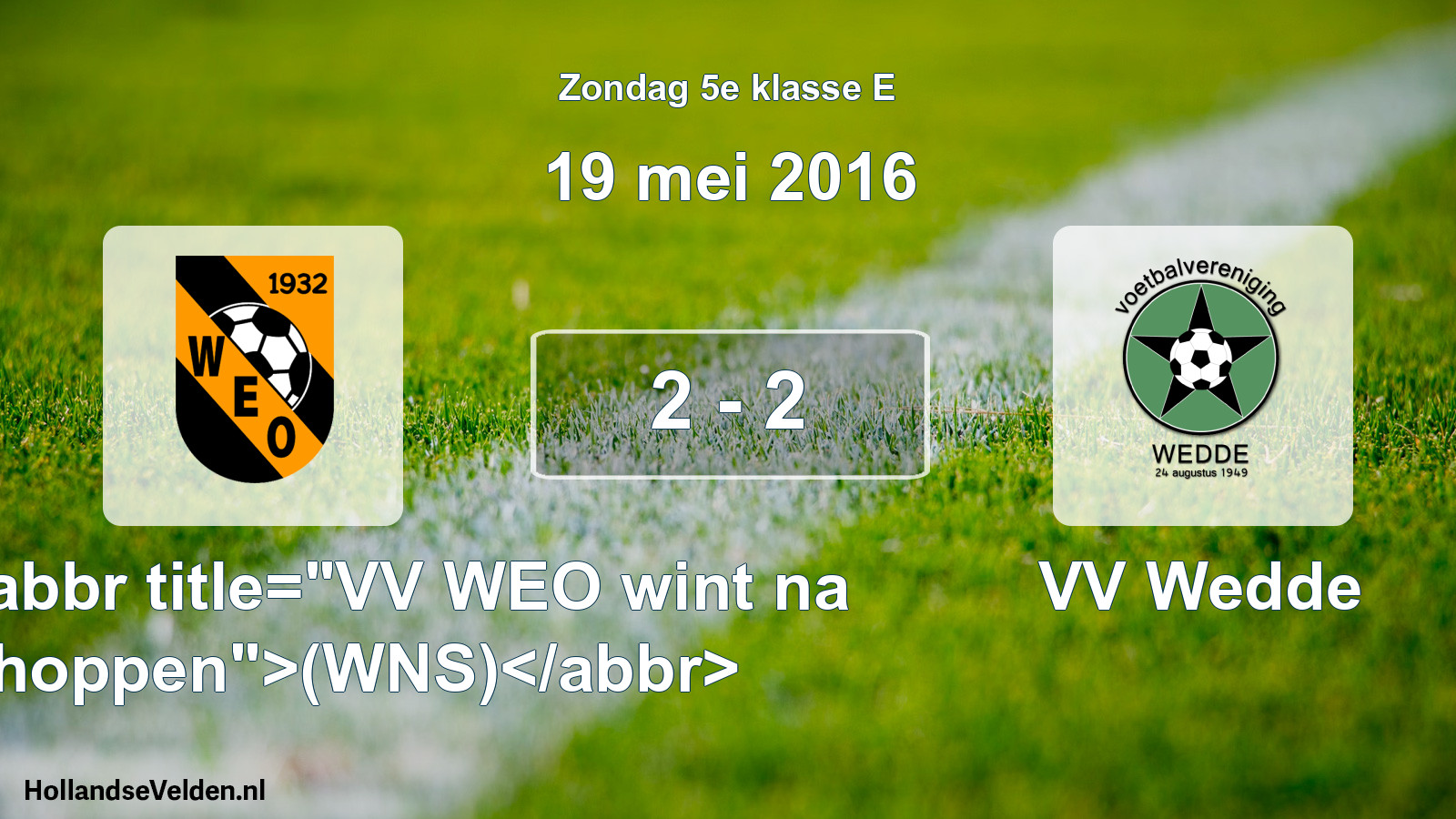 Total number of matches played: VV WEO <abbr title=