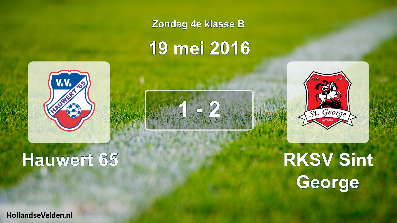 Total number of matches played: Hauwert 65 - RKSV Sint George 1 - 2 (19 May 2016)