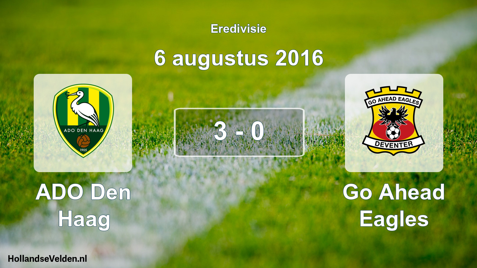 Total number of matches played: ADO Den Haag - Go Ahead Eagles 3 - 0 (6 August 2016)