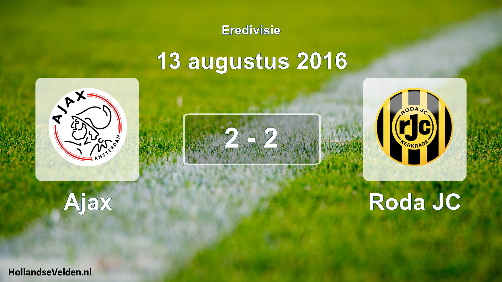 Total number of matches played: Ajax - Roda JC 2 - 2 (13 August 2016)
