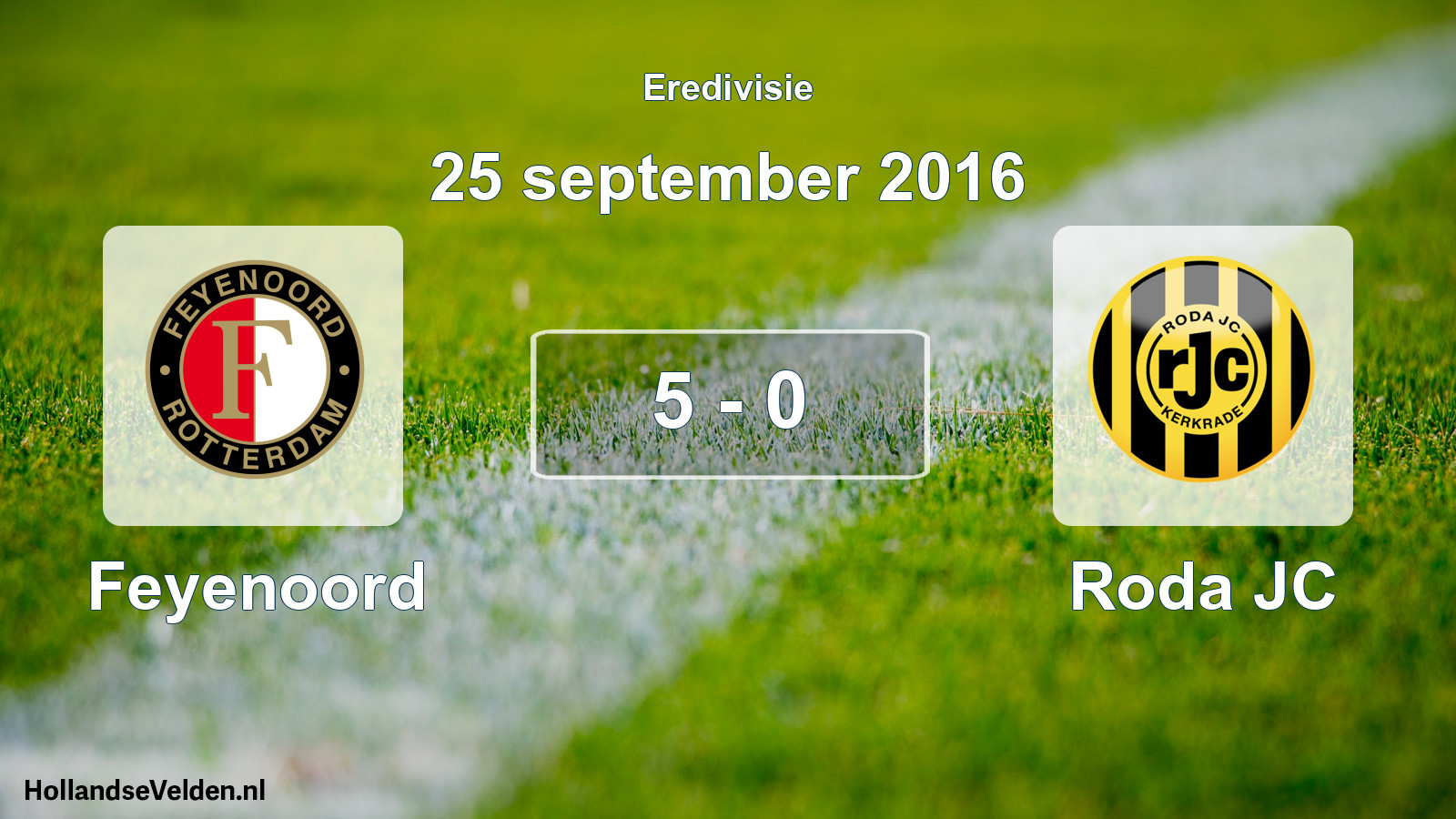 Total number of matches played: Feyenoord - Roda JC 5 - 0 (25 September 2016)