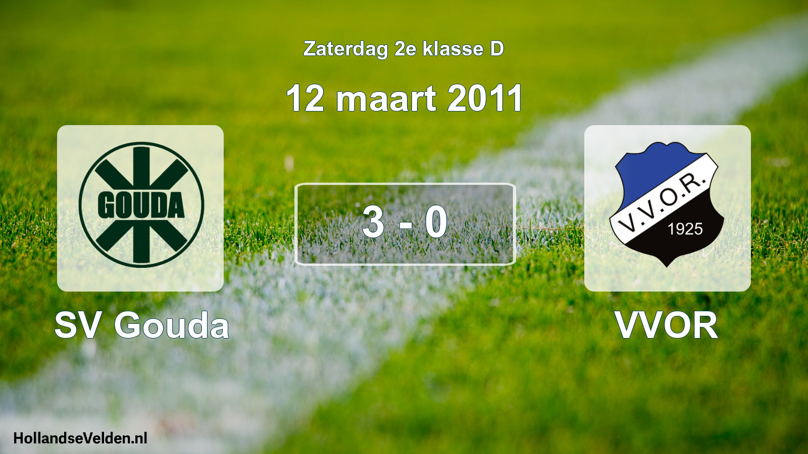 Total number of matches played: SV Gouda - VVOR 3 - 0 (12 March 2011)