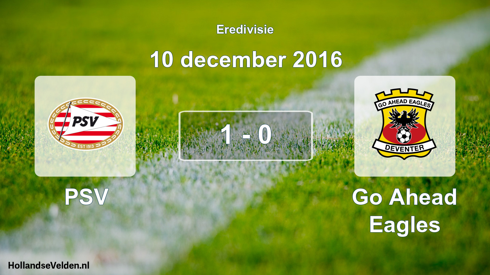 Total number of matches played: PSV - Go Ahead Eagles 1 - 0 (10 December 2016)