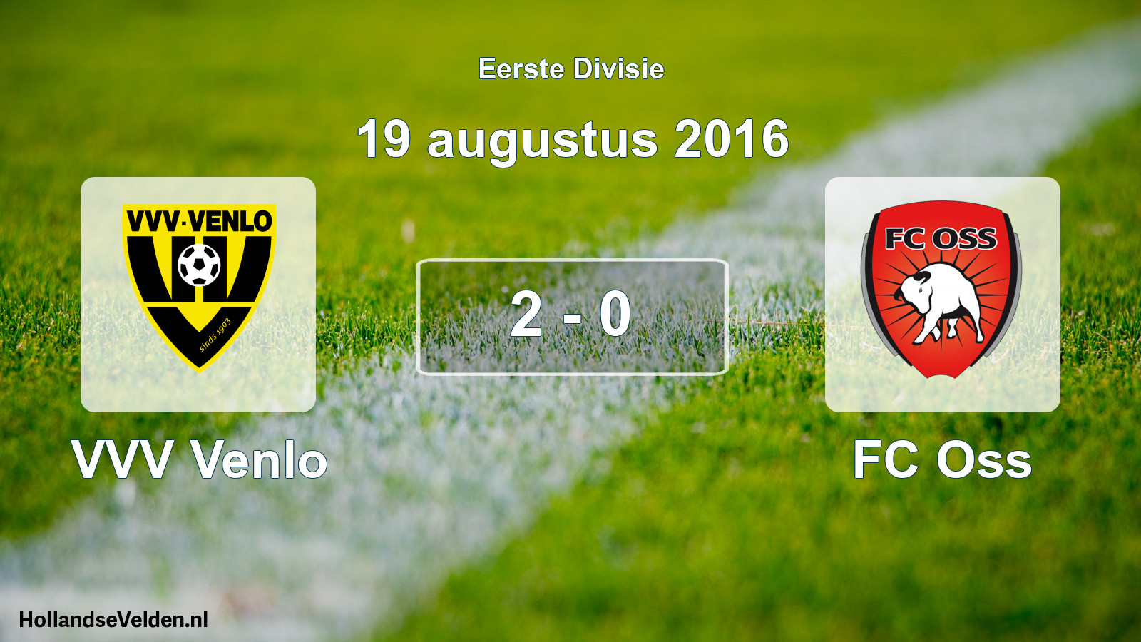 Total number of matches played: VVV Venlo - FC Oss 2 - 0 (19 August 2016)
