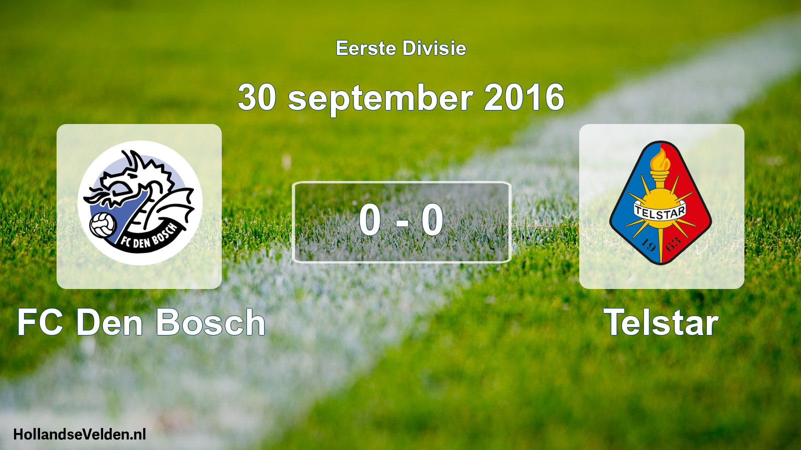 Total number of matches played: FC Den Bosch - Telstar 0 - 0 (30 September 2016)