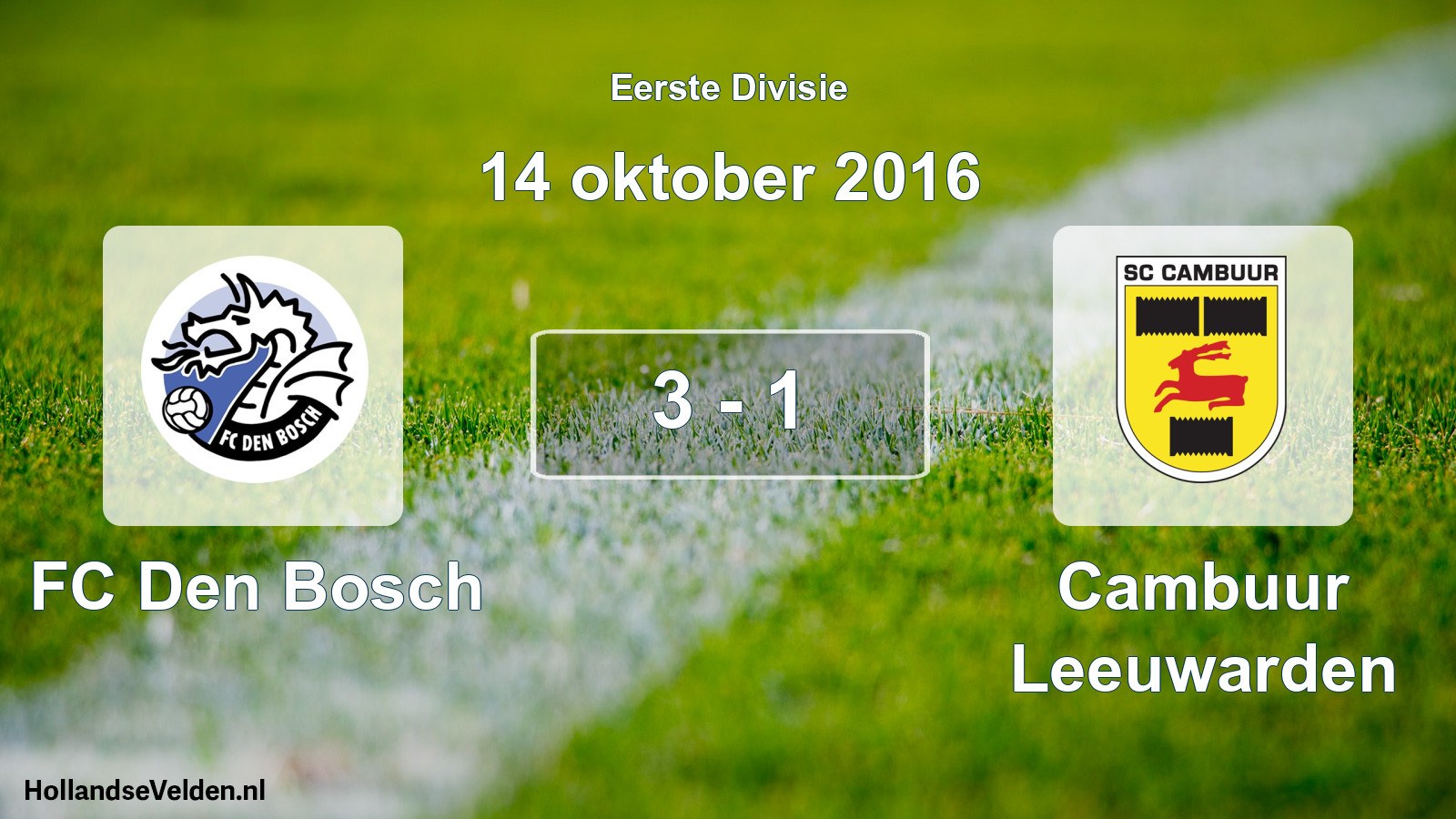 Total number of matches played: FC Den Bosch - Cambuur Leeuwarden 3 - 1 (14 October 2016)