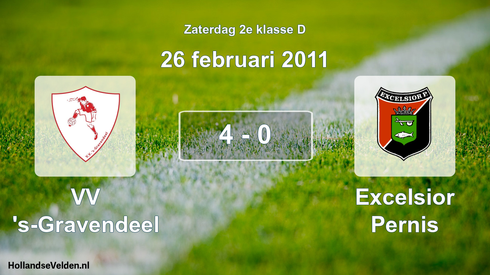 Total number of matches played: VV 's-Gravendeel - Excelsior Pernis 4 - 0 (26 February 2011)