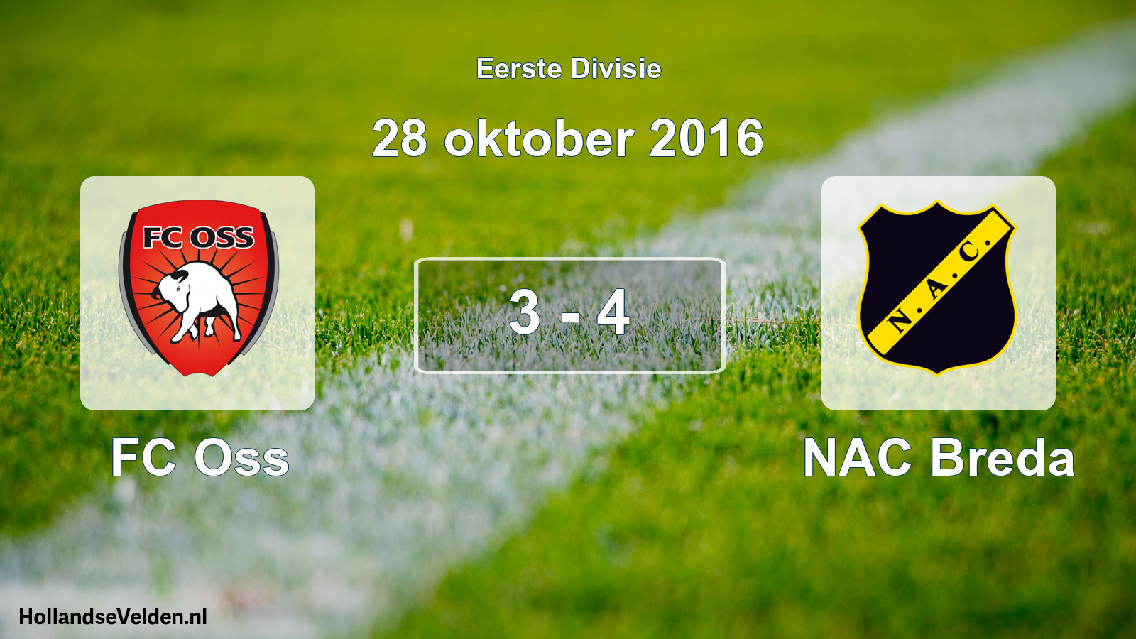 Total number of matches played: FC Oss - NAC Breda 3 - 4 (28 October 2016)