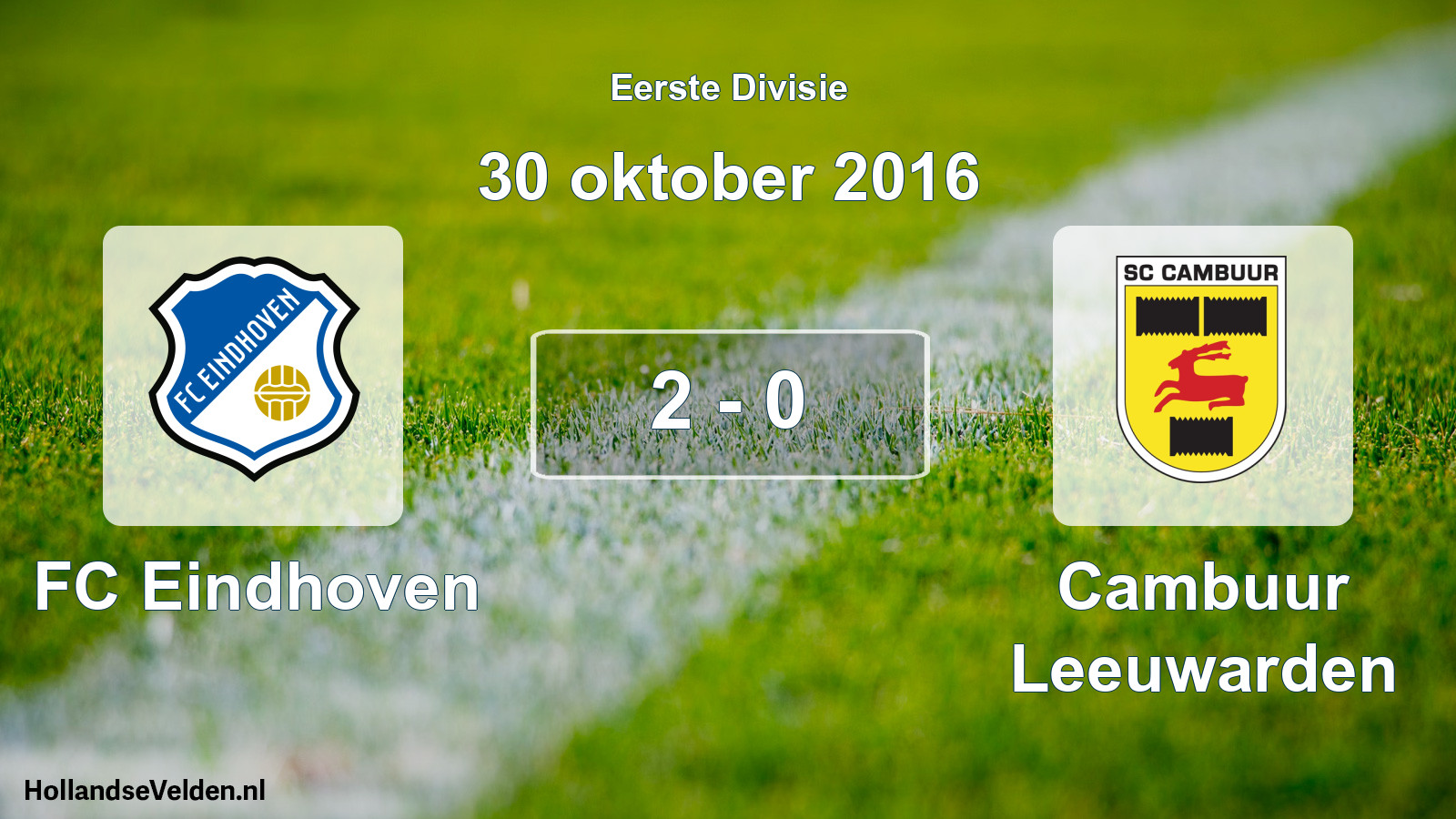 Total number of matches played: FC Eindhoven - Cambuur Leeuwarden 2 - 0 (30 October 2016)