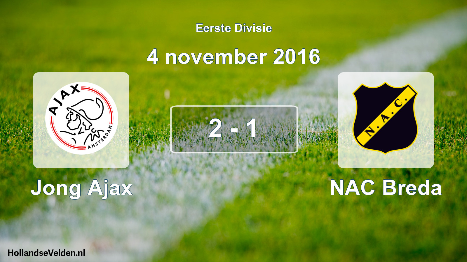 Total number of matches played: Jong Ajax - NAC Breda 2 - 1 (4 November 2016)