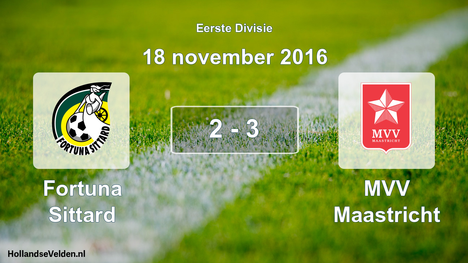Total number of matches played: Fortuna Sittard - MVV Maastricht 2 - 3 (18 November 2016)