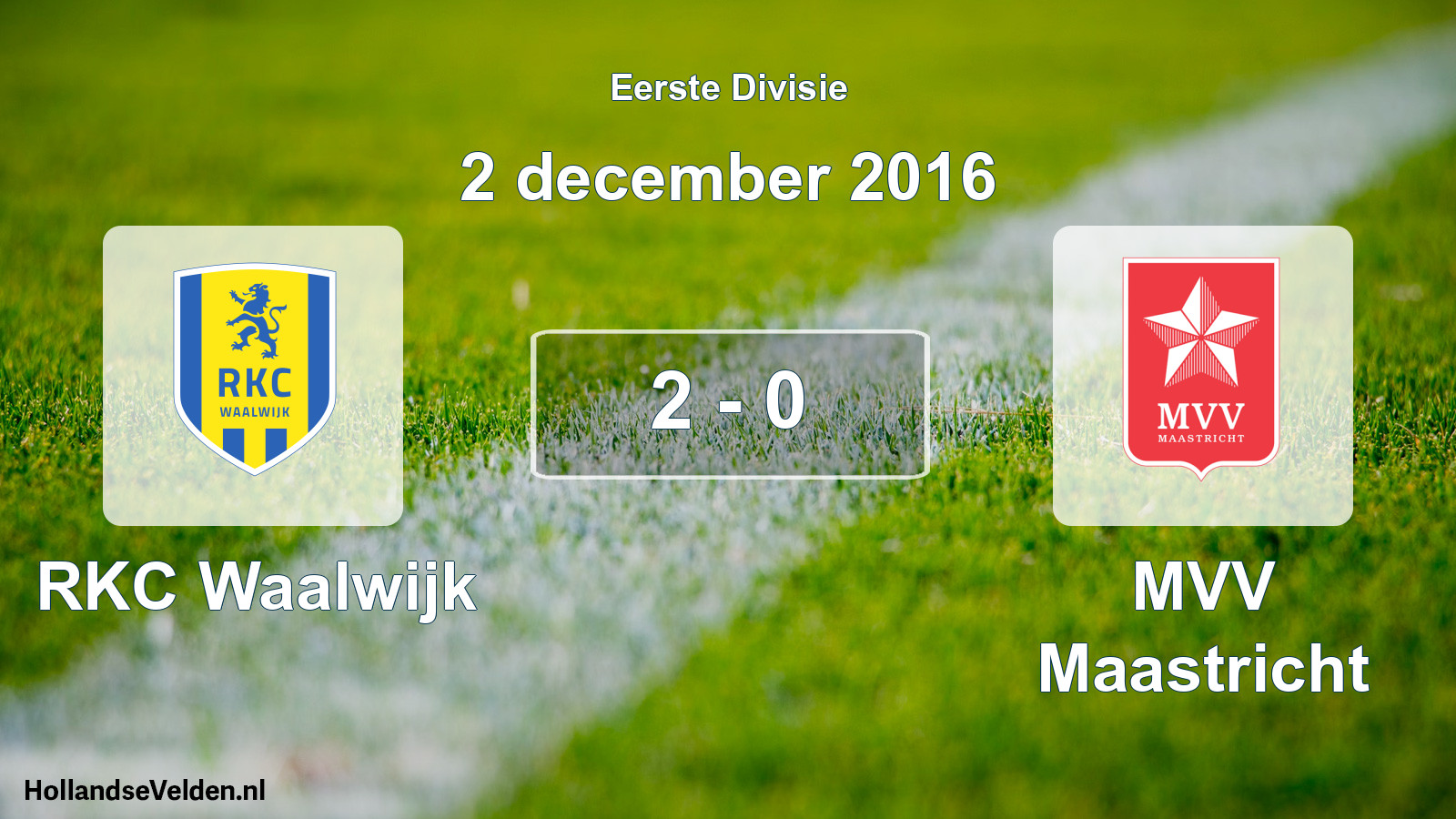 Total number of matches played: RKC Waalwijk - MVV Maastricht 2 - 0 (2 December 2016)