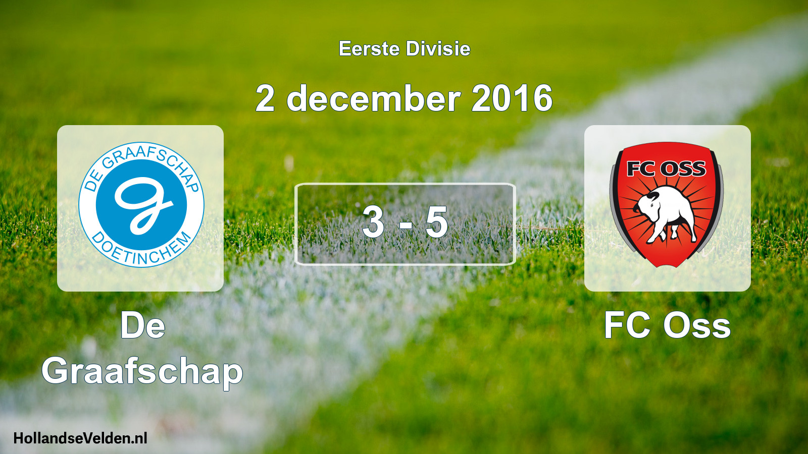 Total number of matches played: De Graafschap - FC Oss 3 - 5 (2 December 2016)