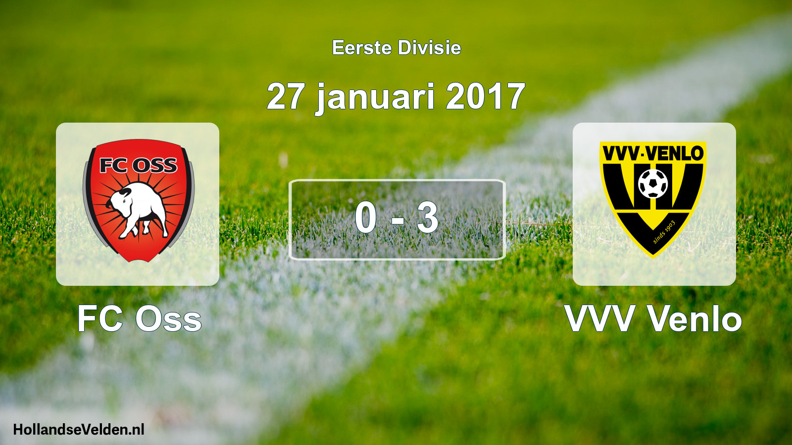Total number of matches played: FC Oss - VVV Venlo 0 - 3 (27 January 2017)