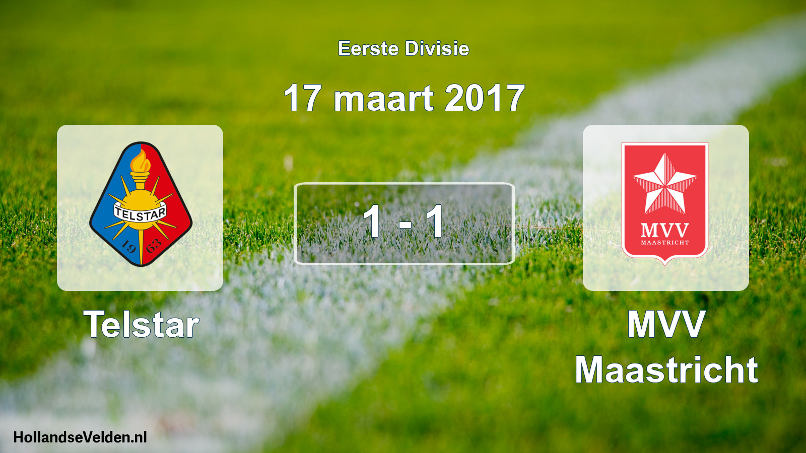 Total number of matches played: Telstar - MVV Maastricht 1 - 1 (17 March 2017)