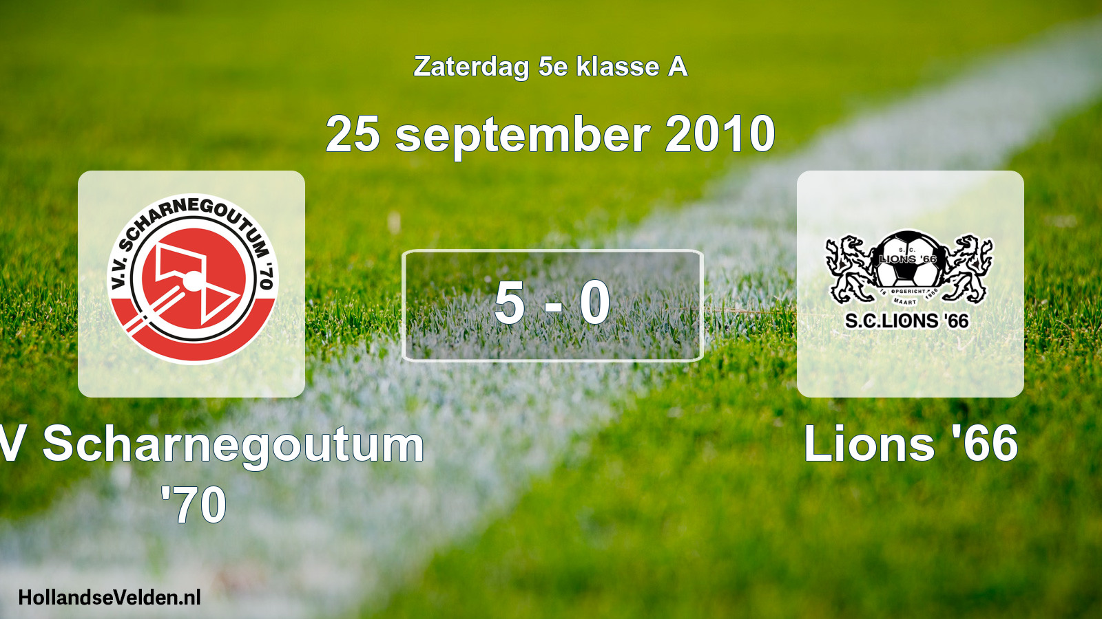 Total number of matches played: VV Scharnegoutum '70 - Lions '66 5 - 0 (25 September 2010)
