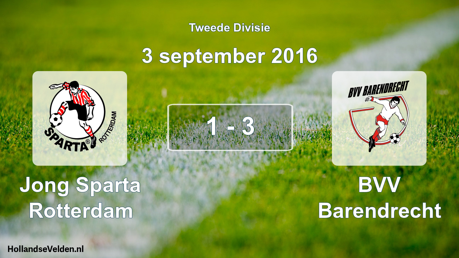 Total number of matches played: Jong Sparta Rotterdam - BVV Barendrecht 1 - 3 (3 September 2016)